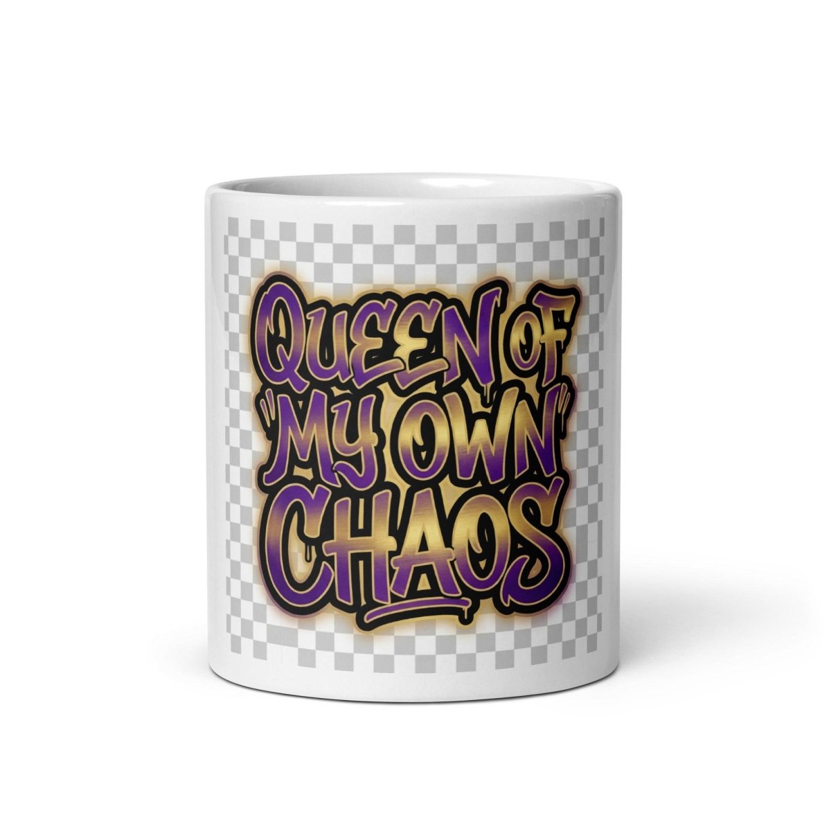 Funny Mug - Queen Of My Own Chaos.