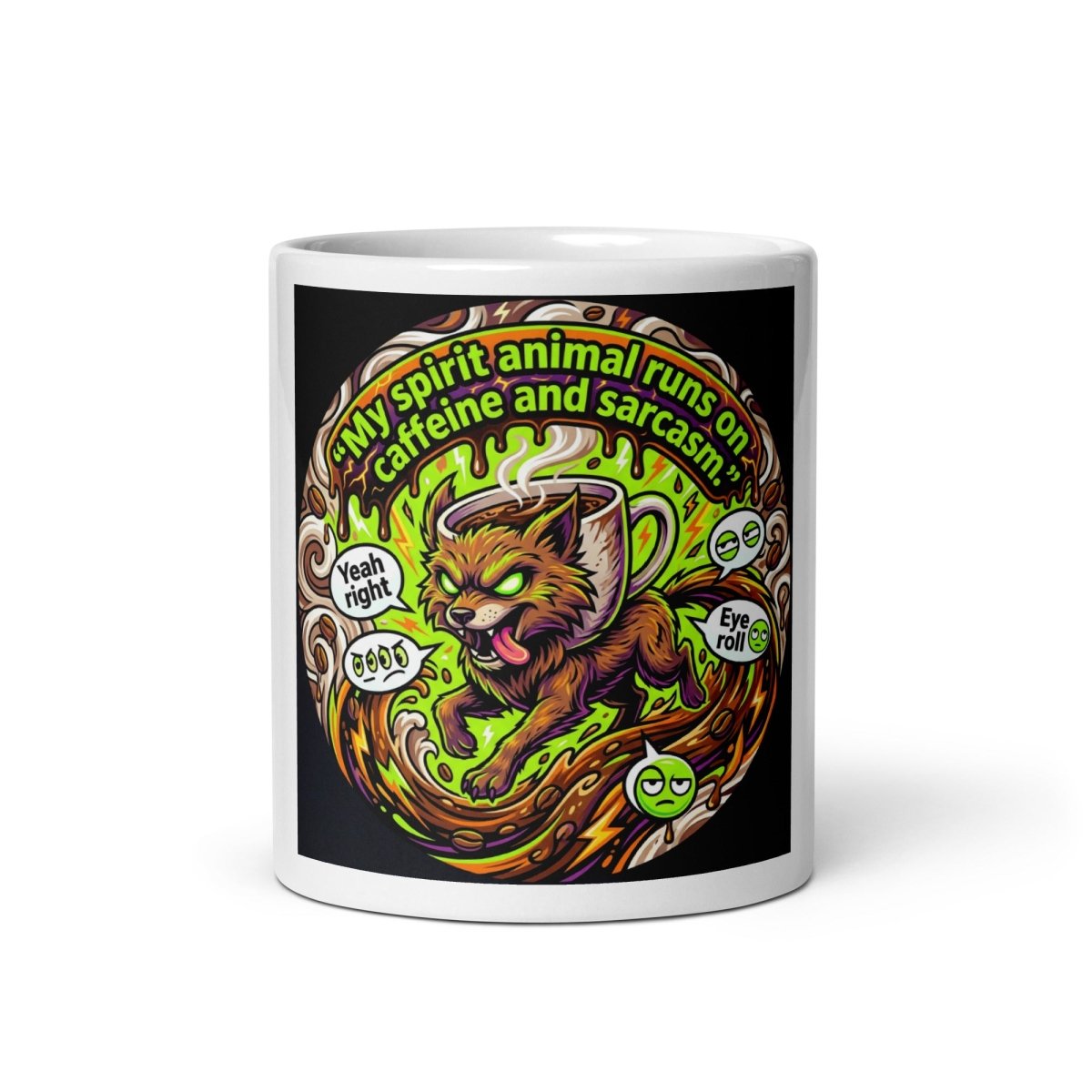 Funny Mug - My Spirit Animal Runs On Caffeine & Sarcasm.