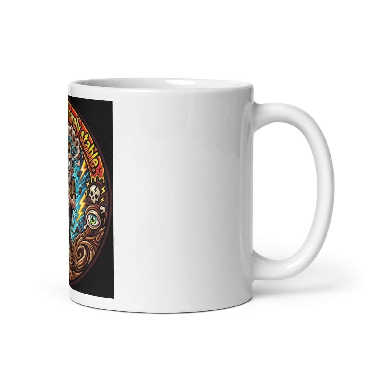 Funny Mug - Caffeinated And Barely Stable.