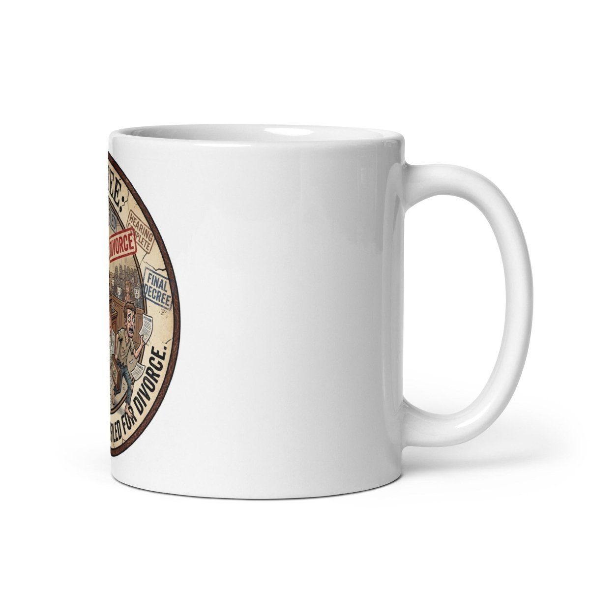 Funny Mug - Coffee: Because My Sanity Filed For Divorce.